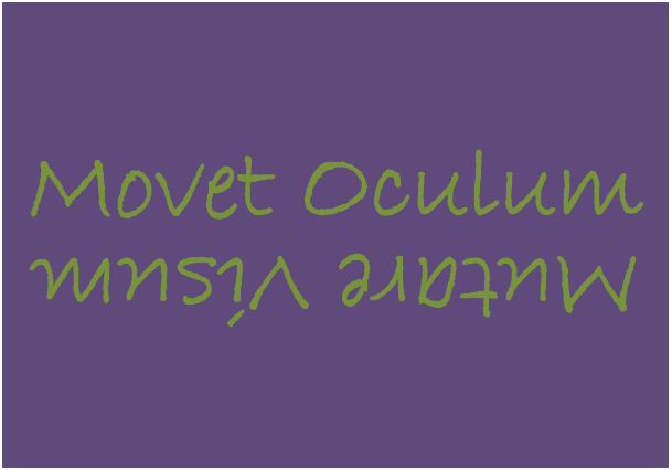 A purple postcard with the words 'movet oculum' the right way up and underneath, 'mutare visum' upside down
